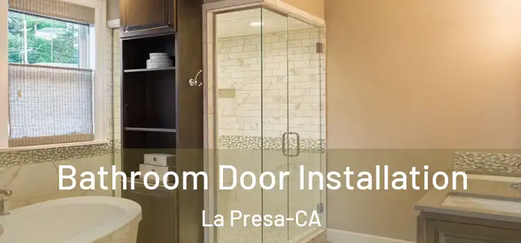 Bathroom Door Installation La Presa-CA