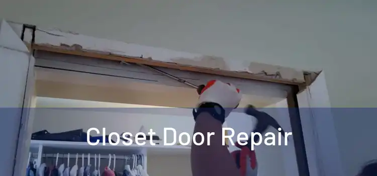 Closet Door Repair