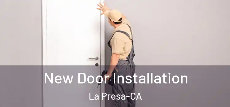  New Door Installation La Presa-CA