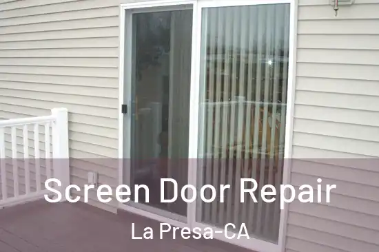 Screen Door Repair La Presa-CA